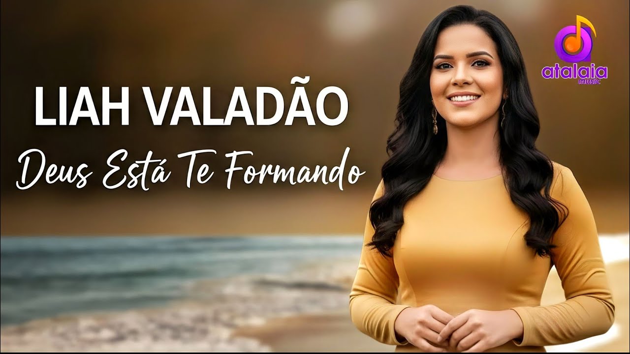 O Louvor Que Me Fez Chorar | Deus Está Te Formando • Liah Valadão [Pseudo Vídeo]