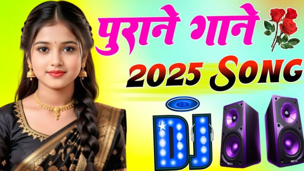 New Hindi Dj Song 💙Best Hindi Old Dj Remix 🥀 Bollywood Nonstop Dj Song ❤️‍🔥2025 Dj Song New