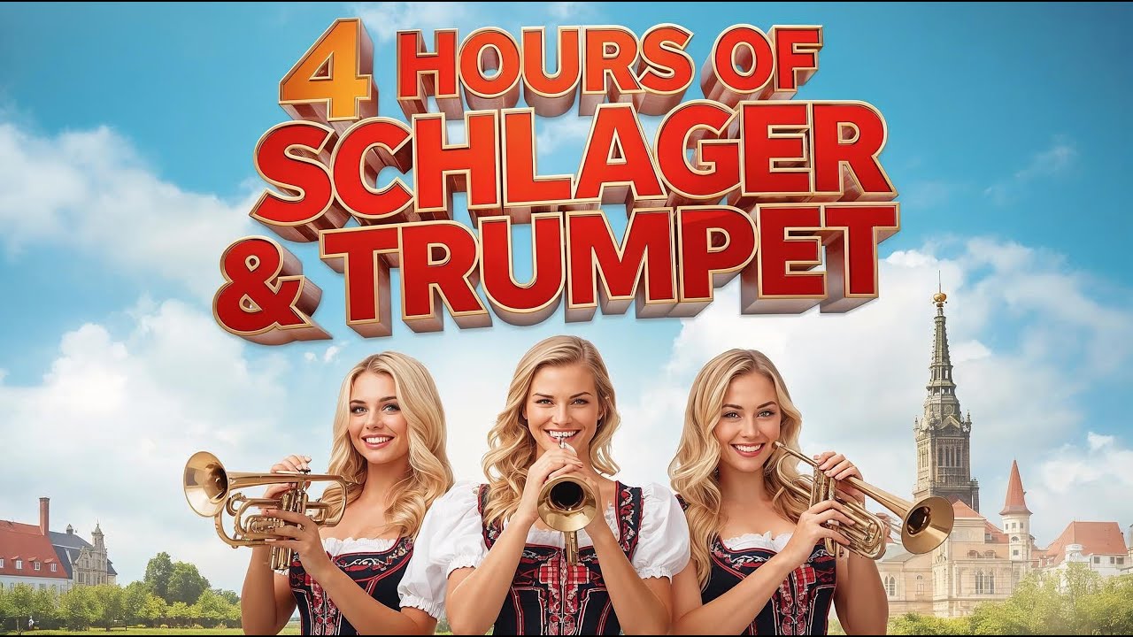 4 hours of Schlager & Trumpet   Love German Songs