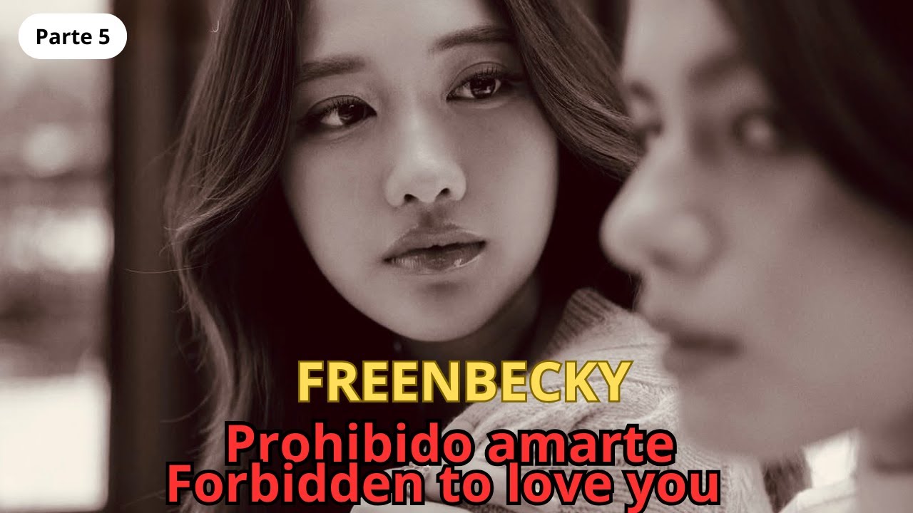 El retorno de Sarocha y la llama que no se apaga! PROHIBIDO AMARTE FREENBECKY(EP 5)