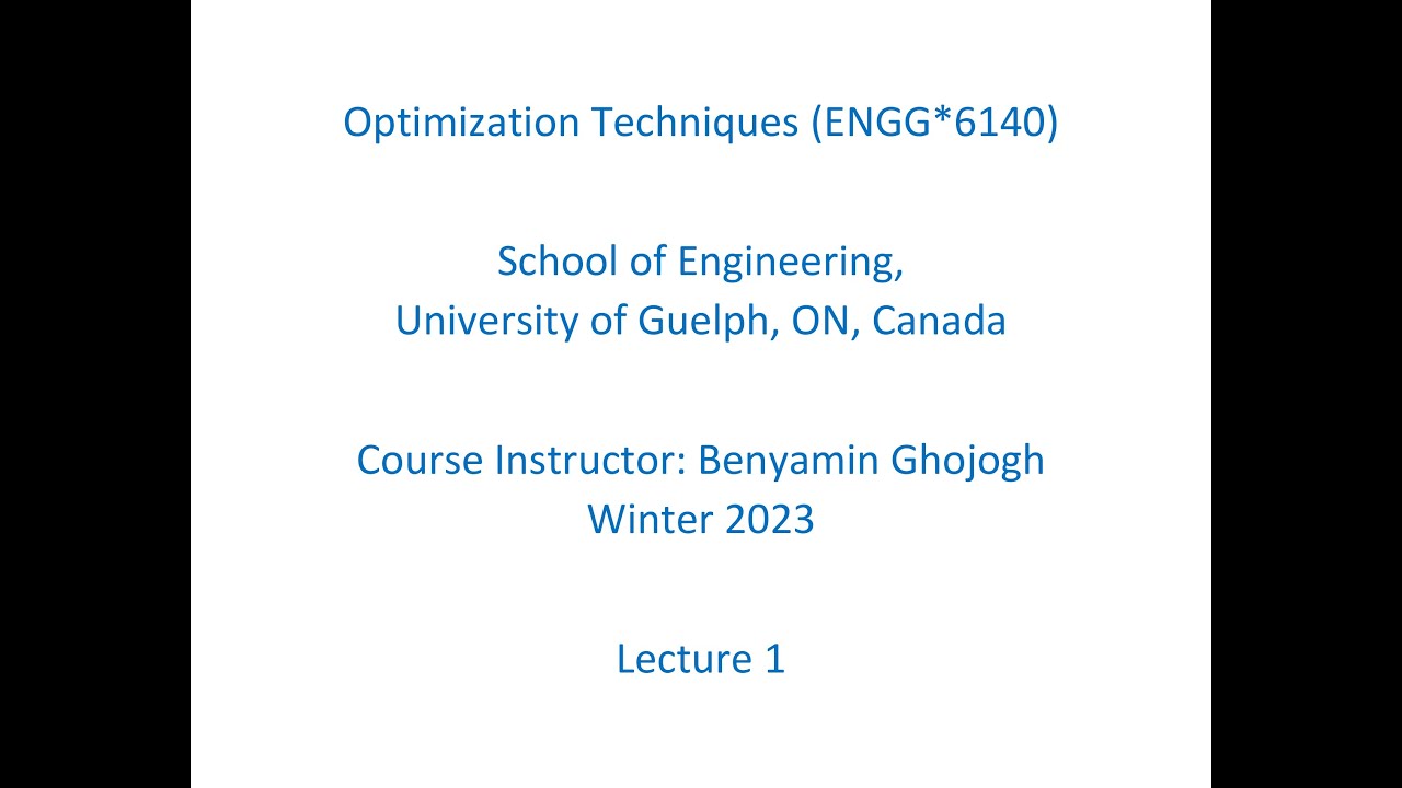 Optimization Techniques - W2023 - Lecture 1 (Preliminaries)