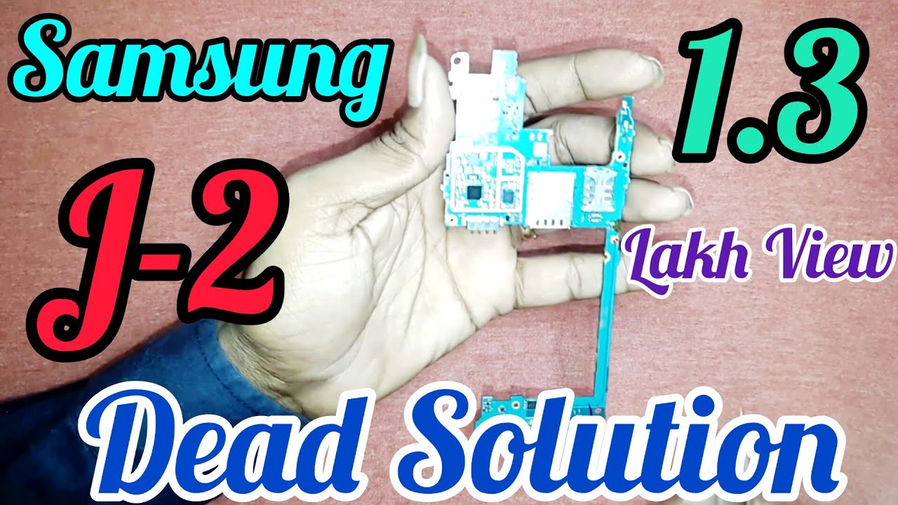 Samsung j2 dead perfect  solution #mobileengineer