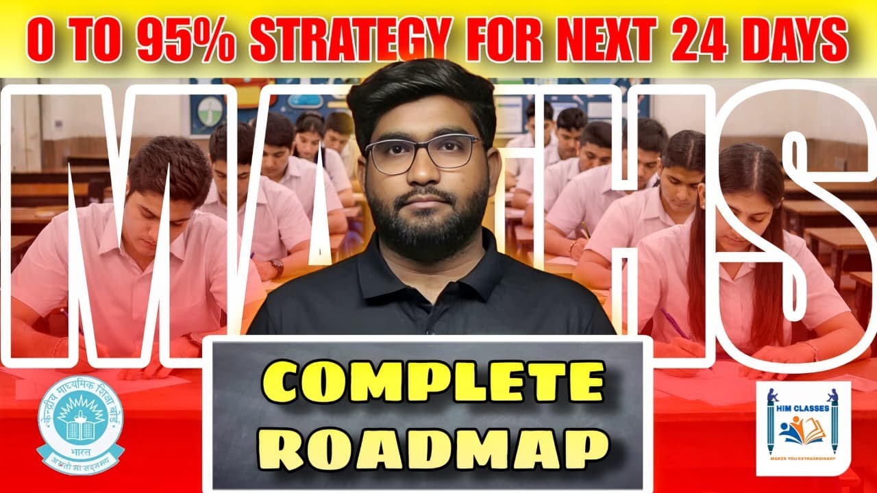 0 to 95% Strategy | Maths Complete Roadmap (Next 24 Days) | By Himanshu sir.