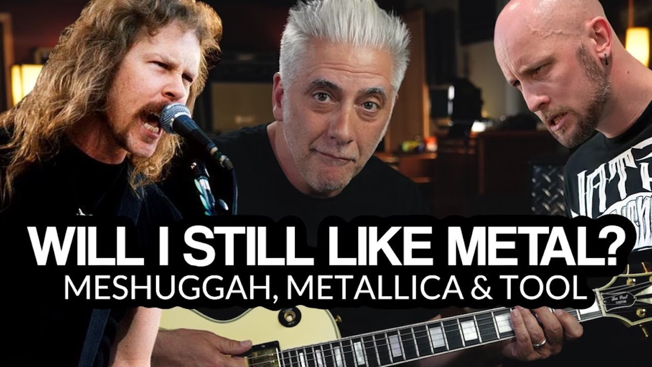 Will I Still Listen To Metal (Meshuggah, Slipknot, Tool...) When I'm 80 Years Old?
