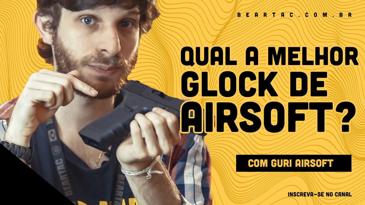 QUAL A MELHOR GLOCK DE AIRSOFT?