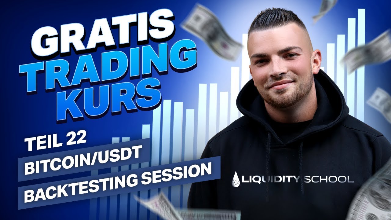 Gratis Trading Kurs für Anfänger - Liquidity Trading Strategie - Bitcoin Backtesting Session