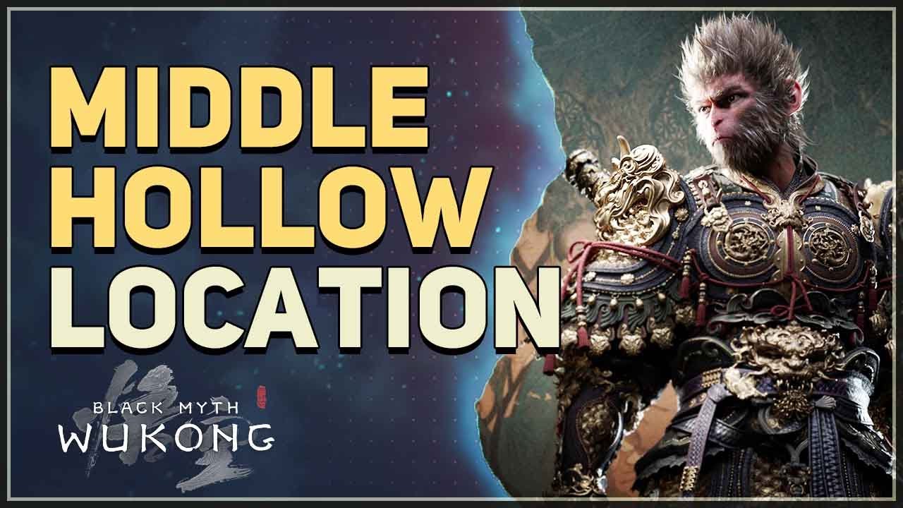 Middle Hollow Location Black Myth Wukong