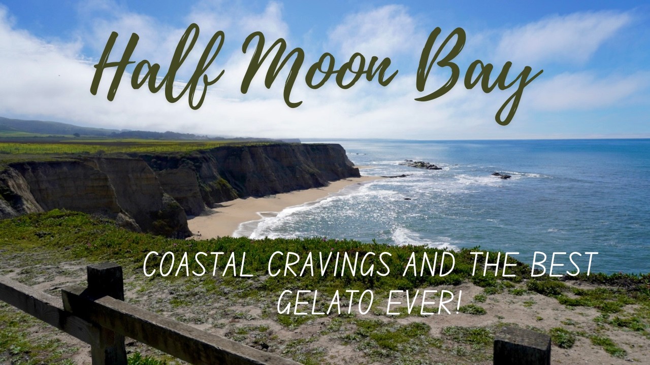 Half Moon Bay: Coastal cravings and the best gelato ever! By @whereabouts26