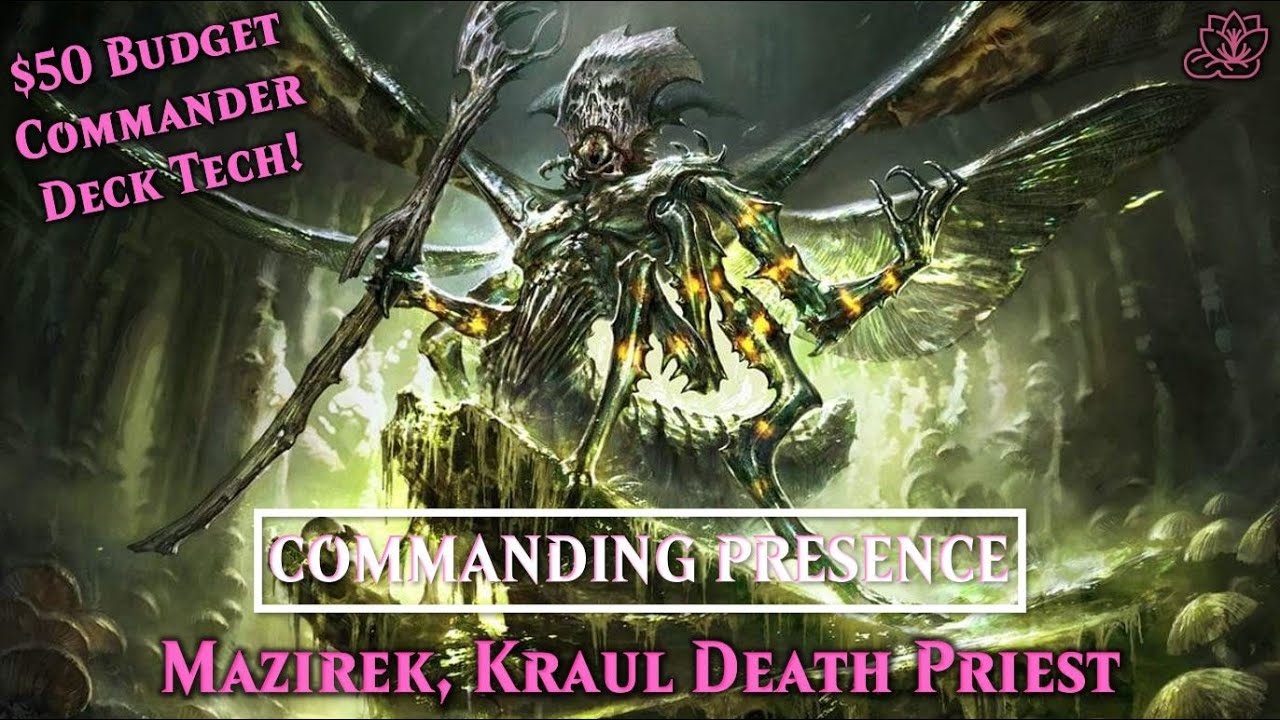 $50 Mazirek, Kraul Death Priest Commander Deck Tech! | Commanding Presence