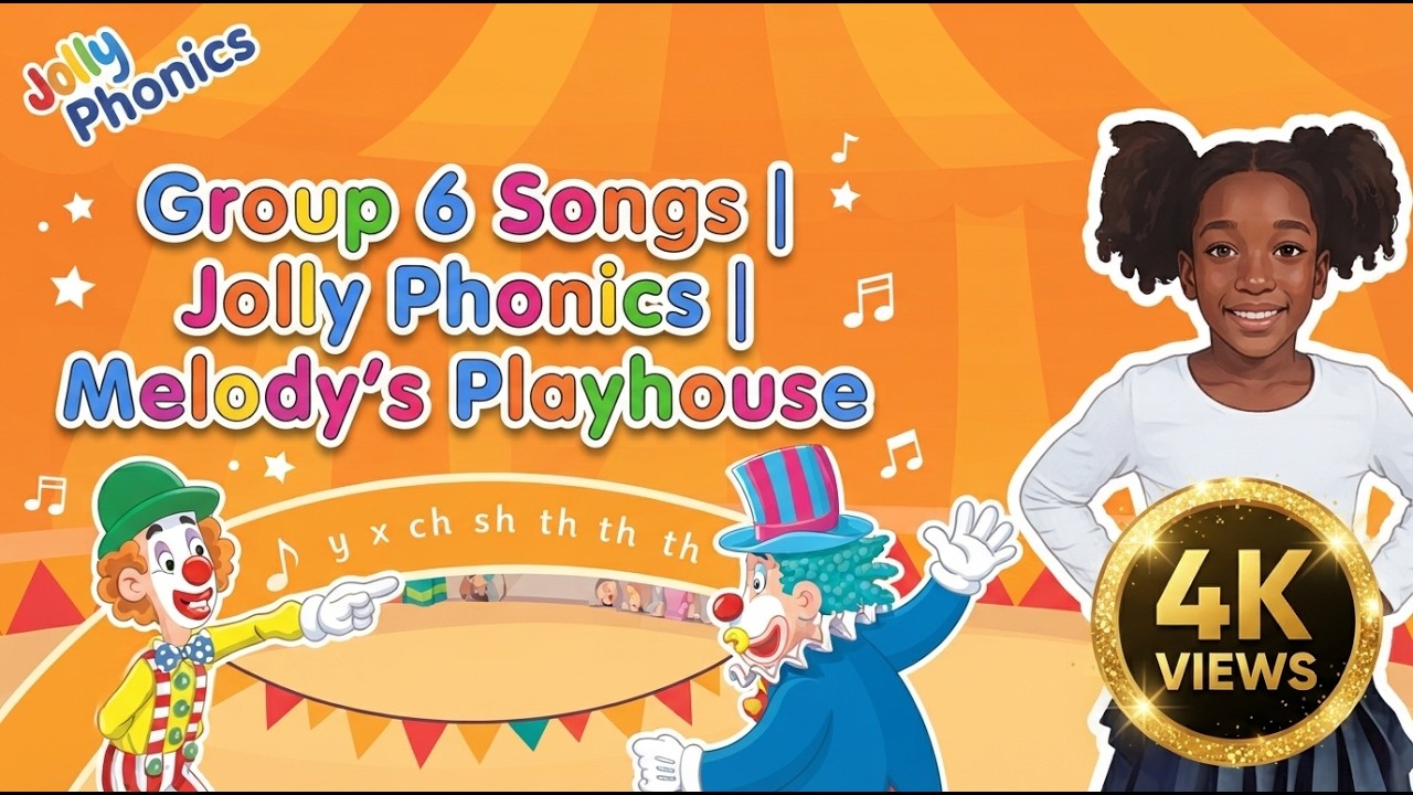 Group 6 Songs | Jolly Phonics | Melody's Playhouse 