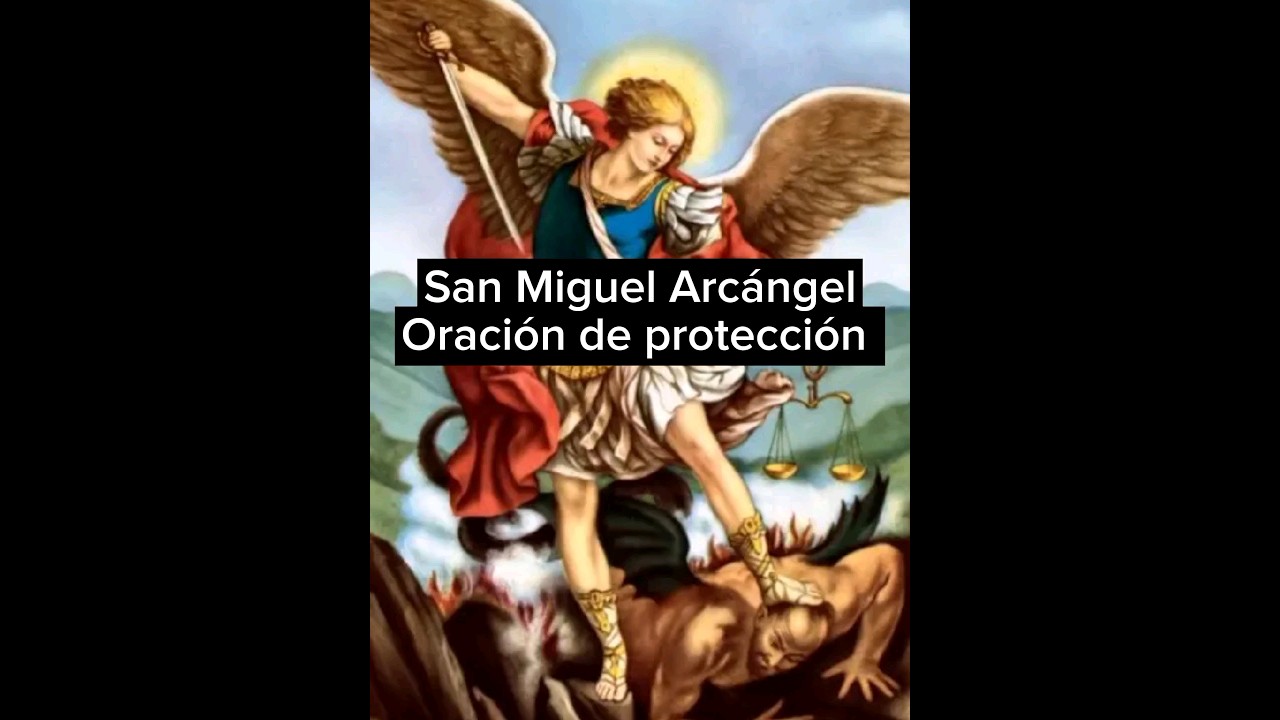 Oraci&oacute;n de protecci&oacute;n a San Miguel Arc&aacute;ngel #catolicos #dios #padrepio #sanmiguelarcangel