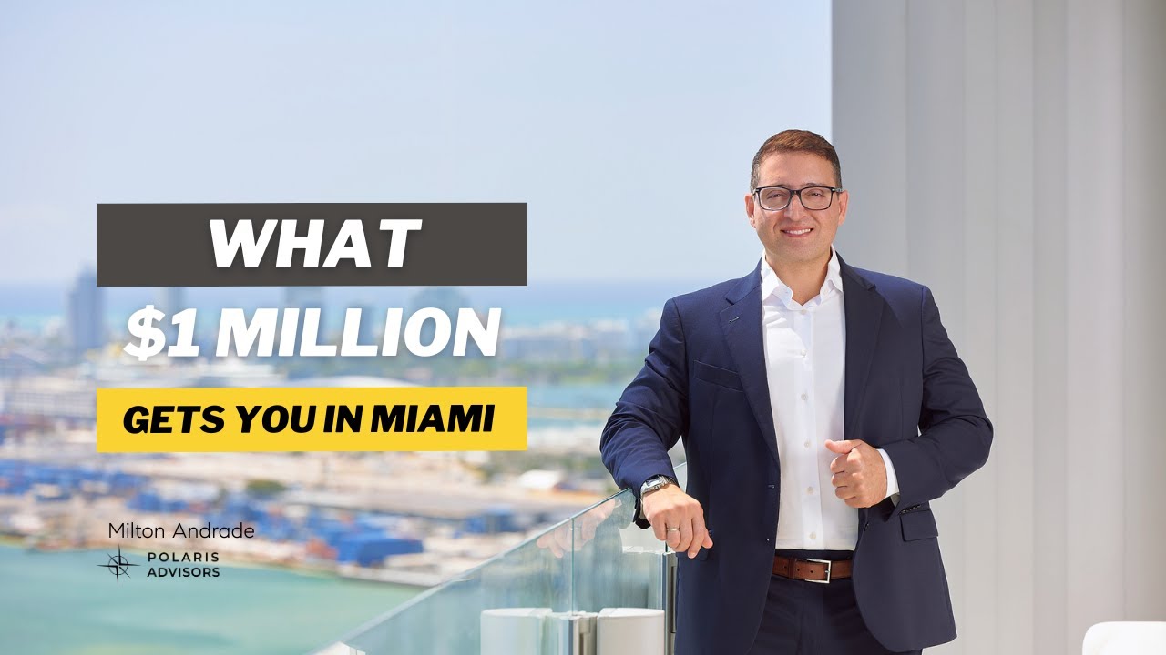What $1 Million get you in Miami | Milton Andrade