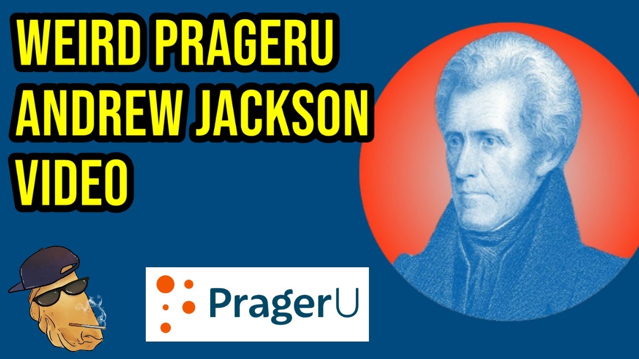 PragerU Teaches Us About Andrew Jackson, 'The People's President'