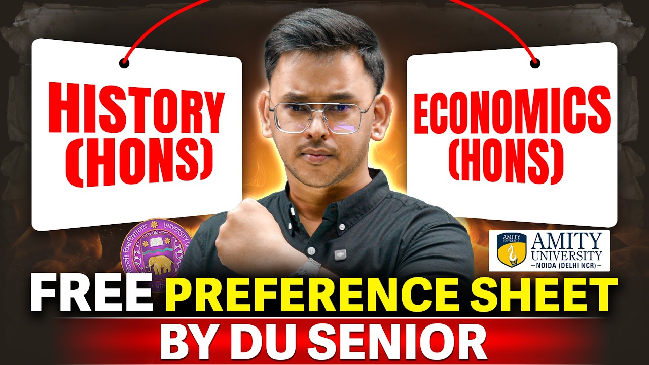 DU Free Preference List For Humanities | History Hons. & Eco Hons. by DU Senior | DU Preference List