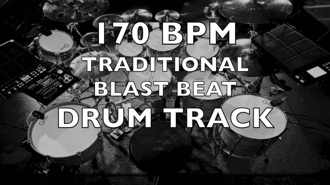 170 BPM TRADITIONAL BLAST BEAT DRUM TRACK