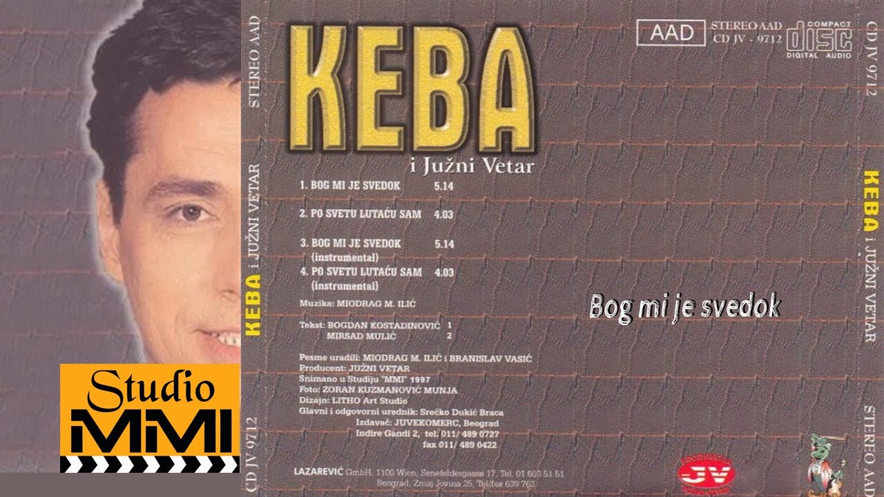 Keba i Juzni Vetar - Bog mi je svedok (Audio 1997)