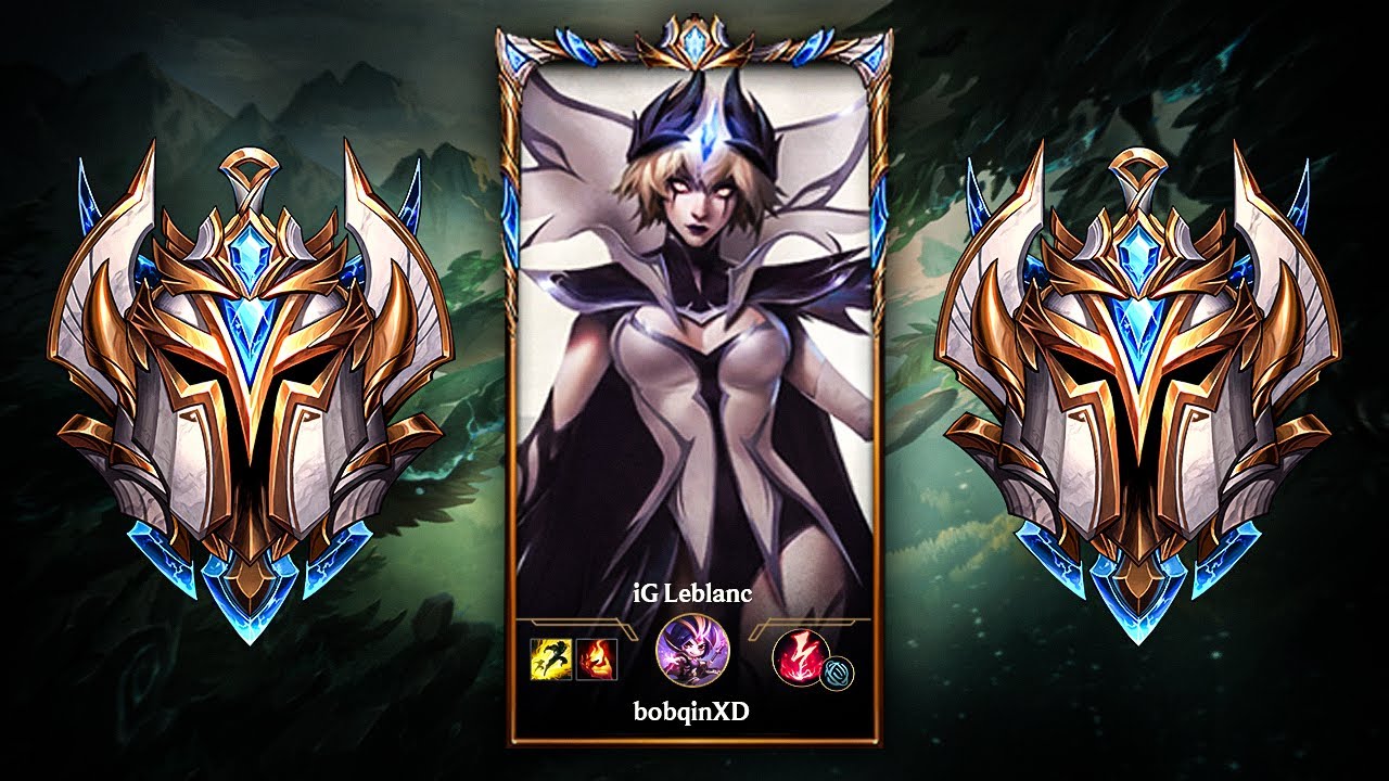 Rank 1 Challenger Leblanc Montage - bobqinXD
