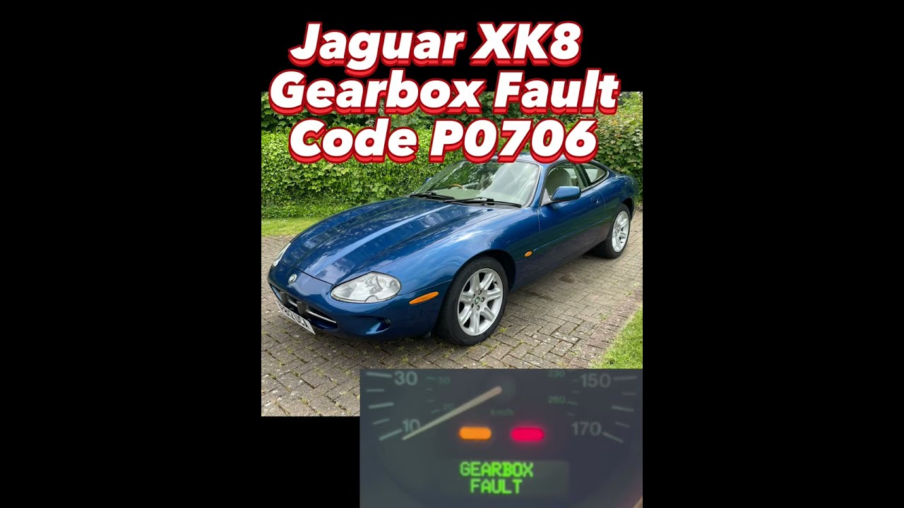 1996 Jaguar XK8 - Gearbox Fault - Code P0706 Fix