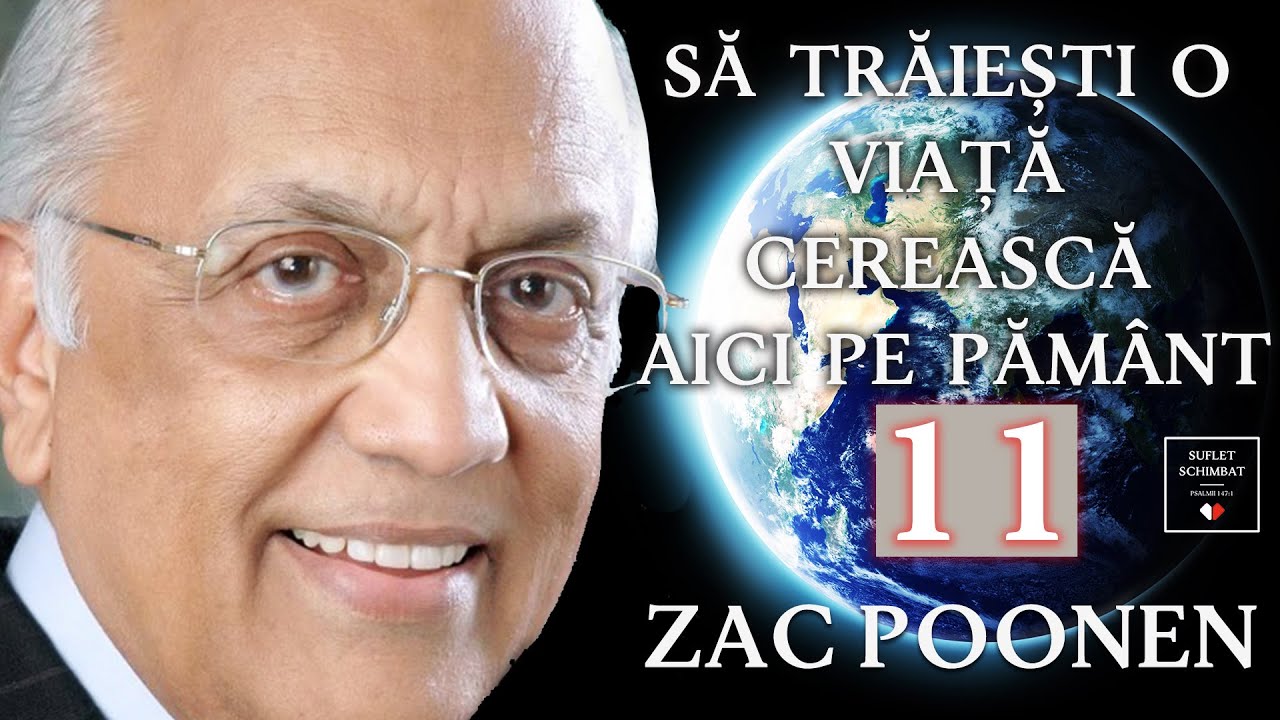 ZAC POONEN - Sa traiesti o viata cereasca aici pe pamant - 11