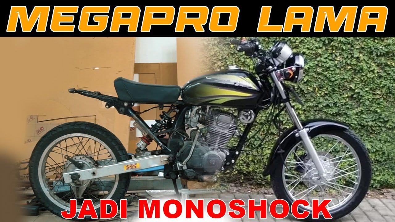 Project Purnama : Modif Jadi Monoshock Megapro primus GL-Pro III - Berubah haluan...