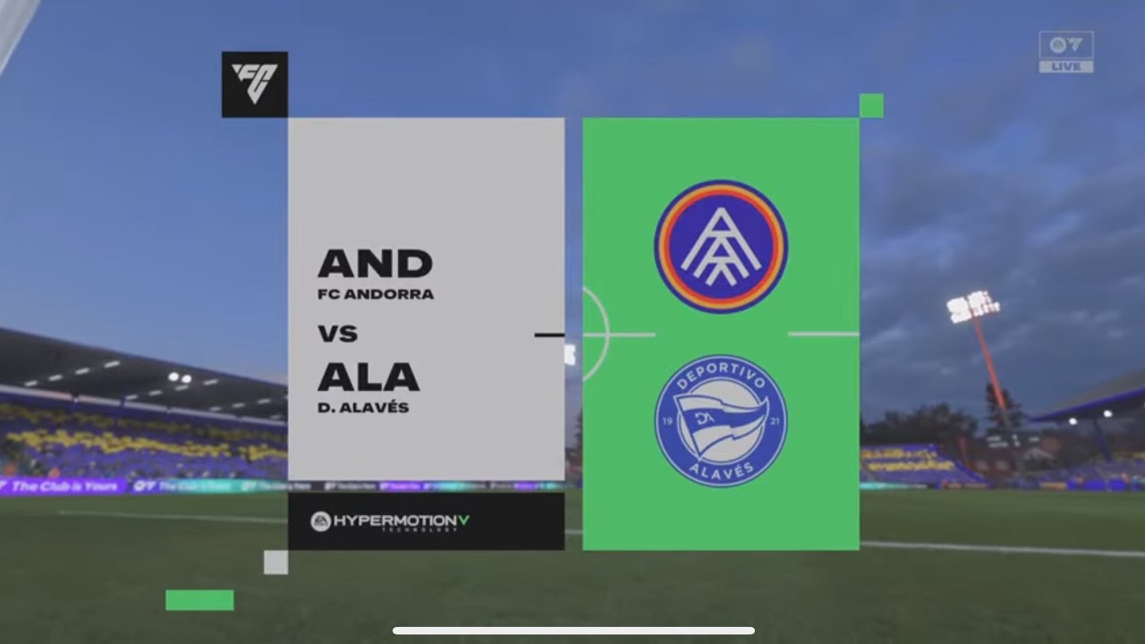 FC Andorra v Deportivo Alavés | La Liga Hypermotion 26/27 | FC26 Career Mode