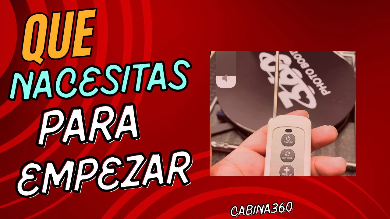 Las Cosas Que Vas A Necesitar Para Empezar Sin Gastar De Más Con La Cabina 360 En 2025