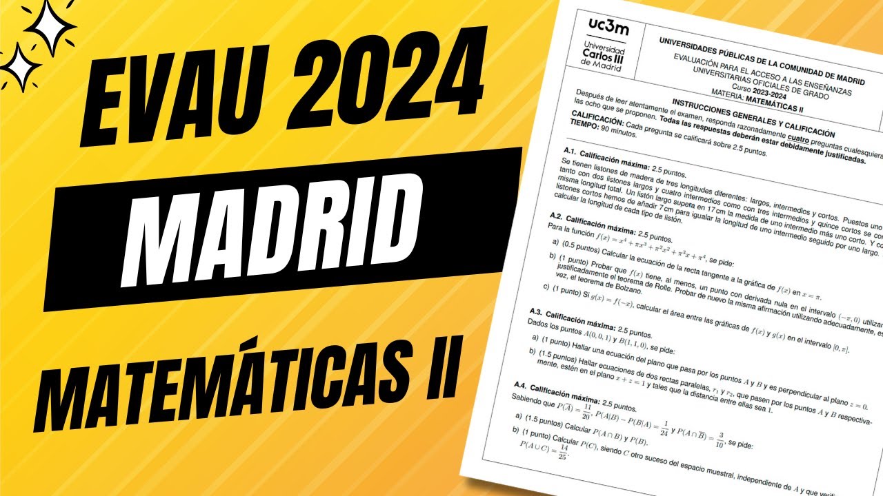 📘 Examen Selectividad EvAU ▶ Madrid Junio 2024 ▶ Matemáticas II