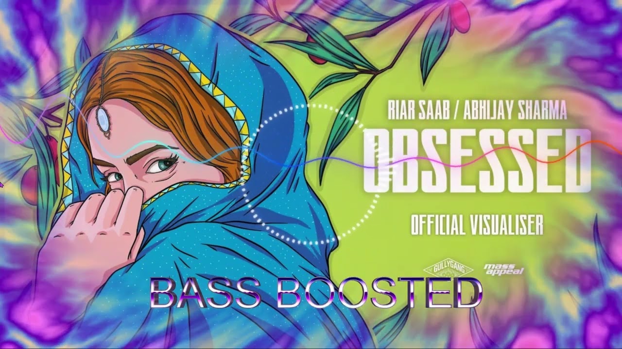 OBSESSED 2| RIAR SAAB | bass boosted | fox howl music