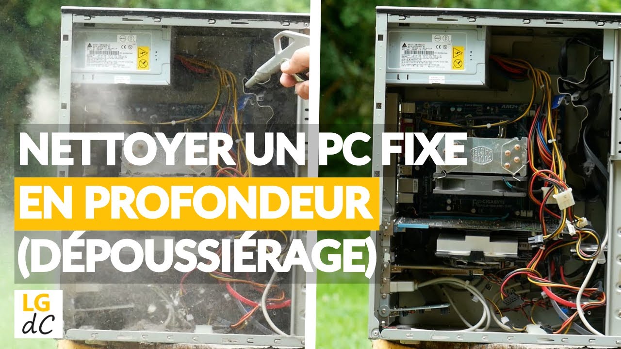 Comment nettoyer un PC fixe en profondeur ? (dépoussiérage)