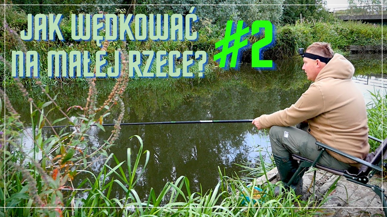 Jak wędkować na małej rzece #2  Sposób na szczupaka!