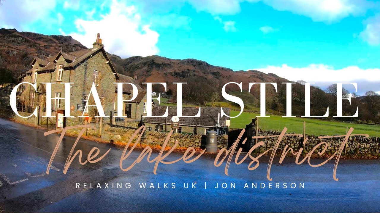 Chaple Stile Village Walk | The Lake District - Cumbria 