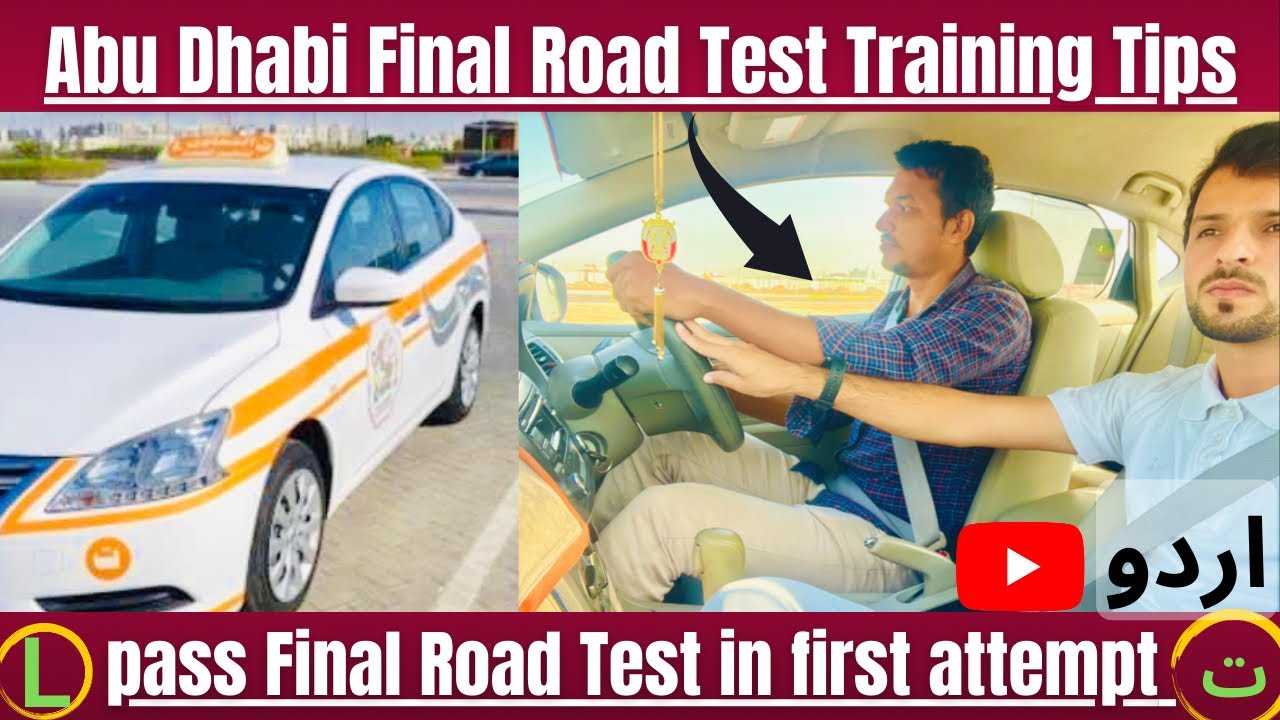 Abu Dhabi DrivingTest/Final Road Test in Abu Dhabi/Smart Driving test Abu Dhabi/URDU/(0567868565)