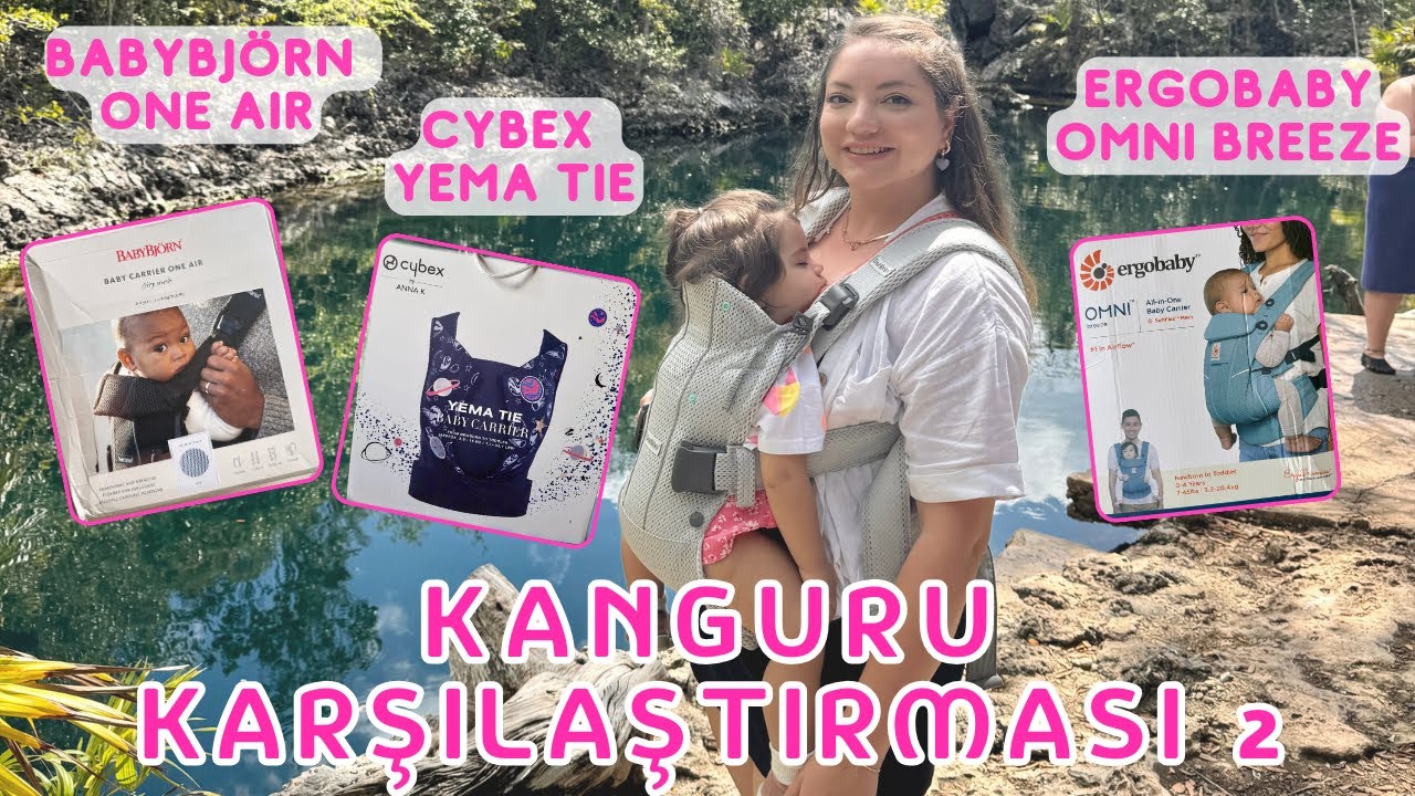 Kullandığım Kangurular (6 Aydan 15 Aya) | Babybjörn One Air, Ergobaby Omni Breeze, Cybex Yema Tie