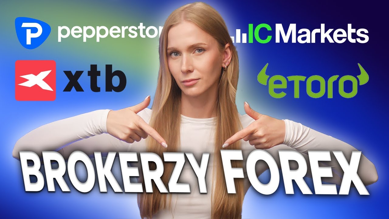 BROKERZY FOREX - Kim są, jak działają, jak zarabiają i kto ich reguluje?
