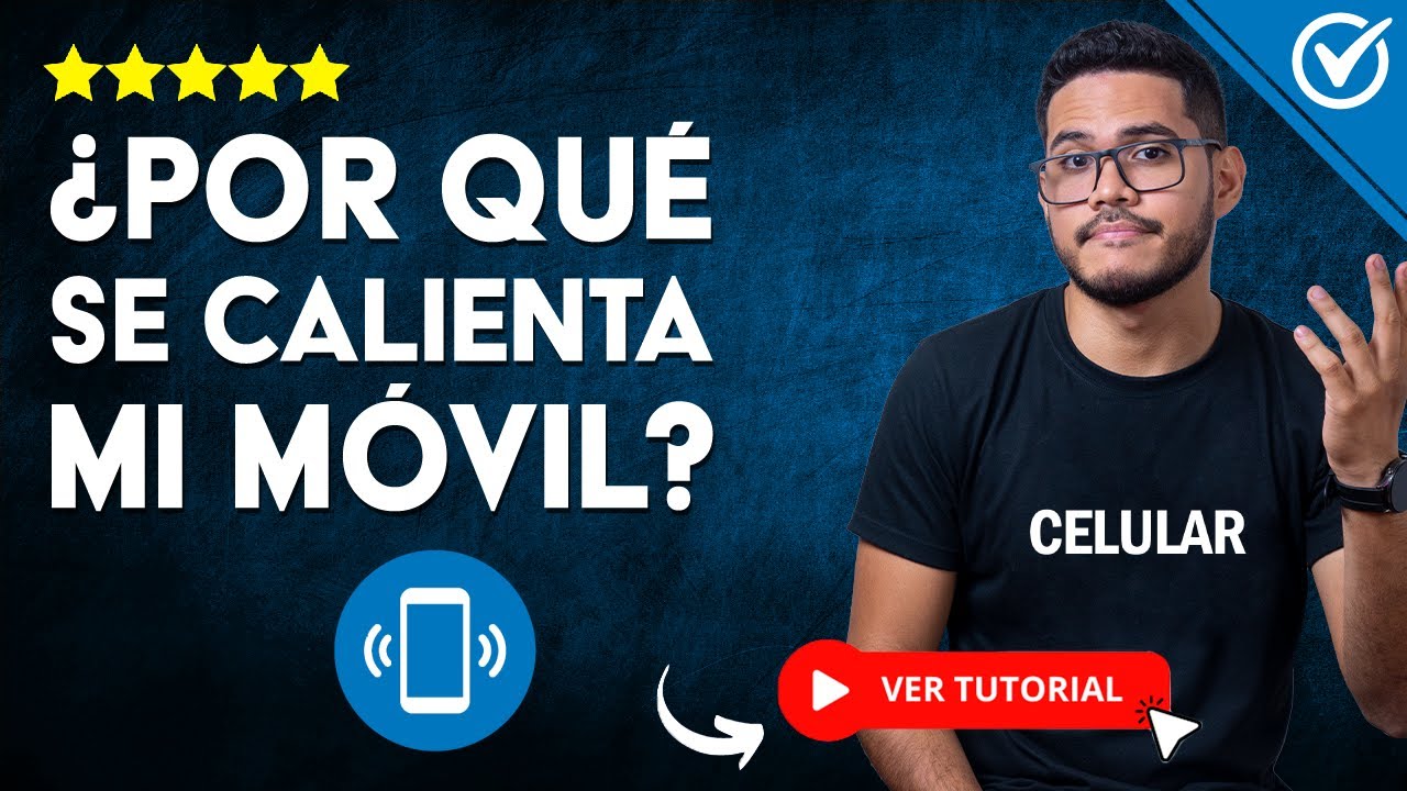 &iquest;Por qu&eacute; SE CALIENTA MI CELULAR? | ​🌡️​ Enfr&iacute;a tu M&oacute;vil ​🌡️