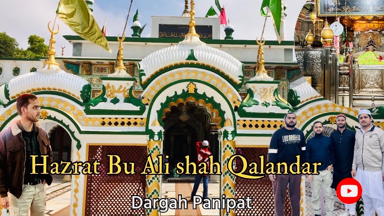 Dargah Hazrat Bu Ali Shah Qalandar|| Panipat #vlog