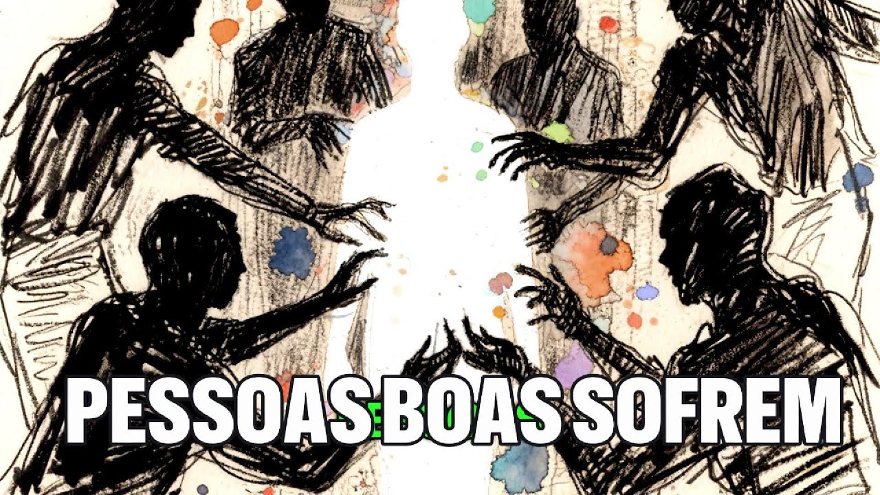 Você já sentiu que sofreu por ser bom demais