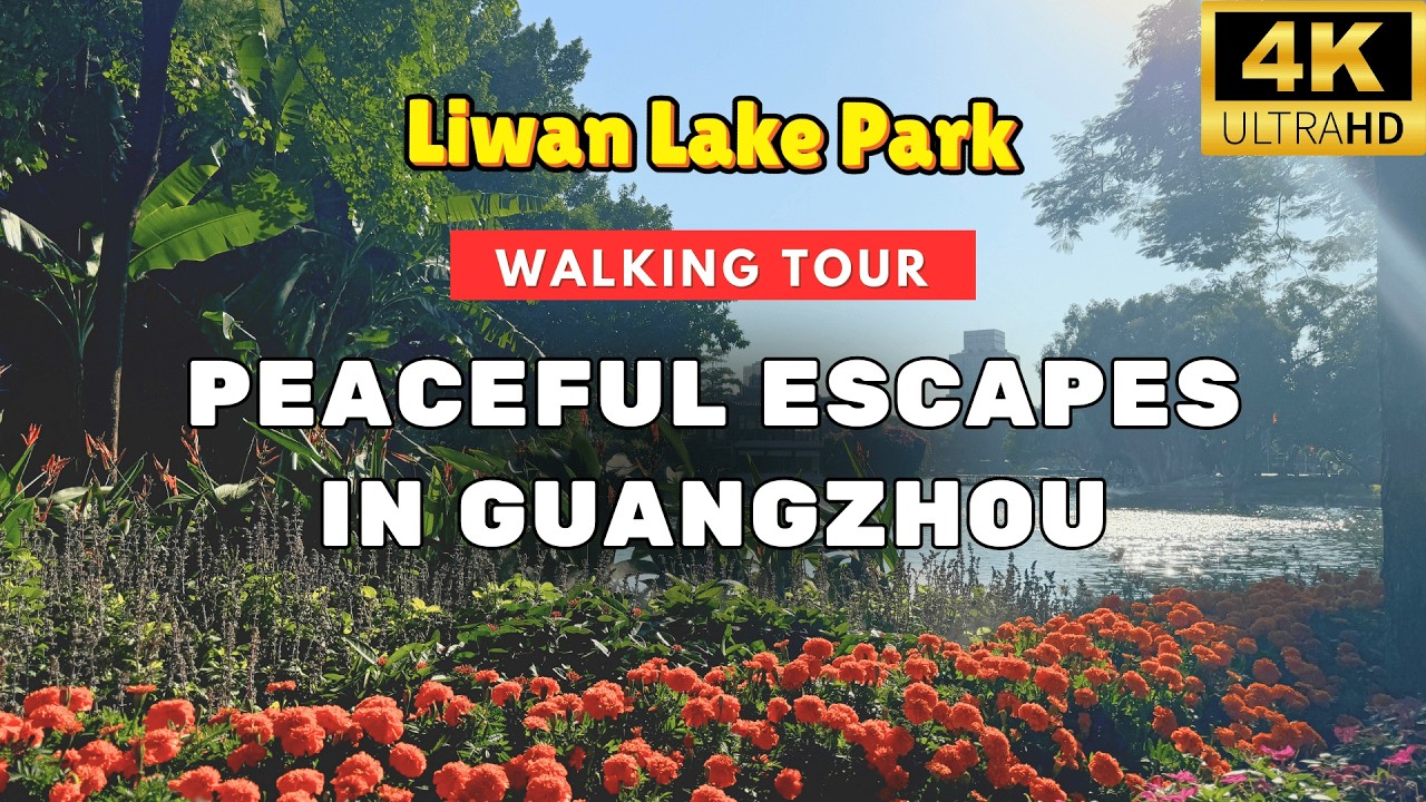 Walking Guangzhou’s Liwan Lake: Nature and Relaxation