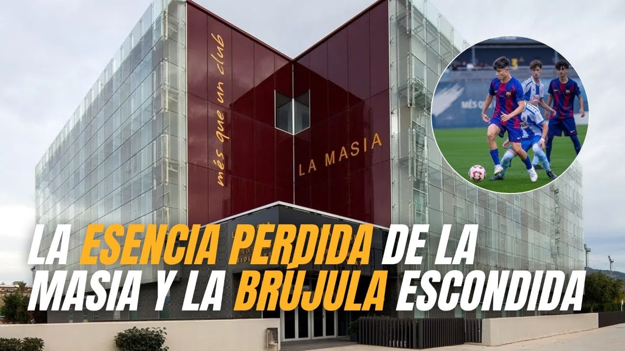 ADN Masia 2x12: La esencia perdida de La Masia y la brújula escondida