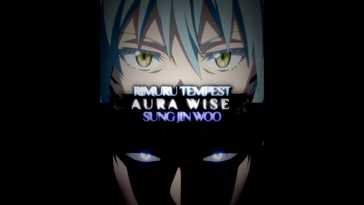 RIMURU VS SUNG JIN WOO || AURA WISE