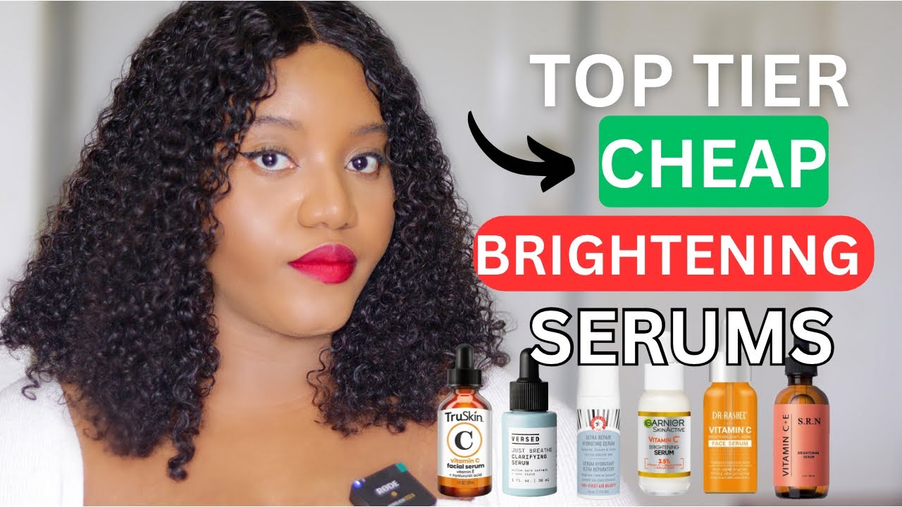 AFFORDABLE BRIGHTENING SERUMS FOR A RADIANT, CLEAR & GLOWY SKIN ✨