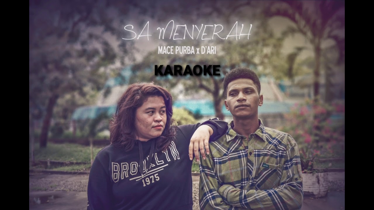 SA MENYERAH - MACEPURBA X D'ARI (KARAOKE WITH LYRIC)