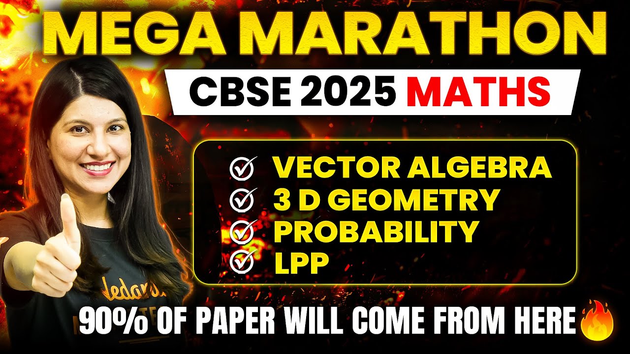 Vector 3D, LPP & Probability Marathon 🔥| All Concepts & Questions | CBSE 2025 |  Namrata Ma&rsquo;am |