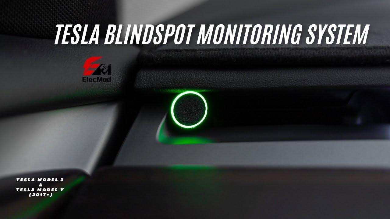 Tesla Blind Spot Monitoring System | Model 3 & Y | ElecMod