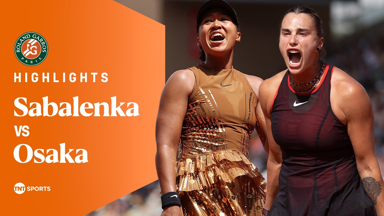 Aryna Sabalenka vs Naomi Osaka | Round Four | Roland Garros 2026 Extended Highlights 🇫🇷