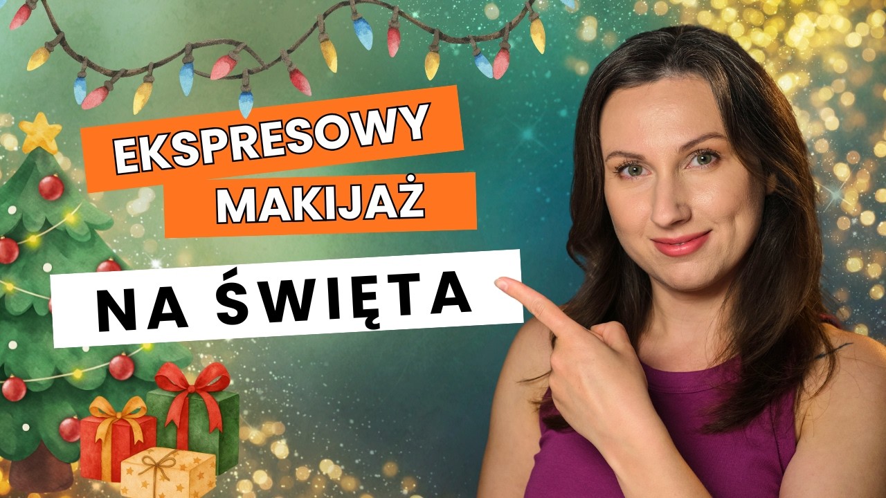 Makijaż na Święta w mniej niż 10 minut!