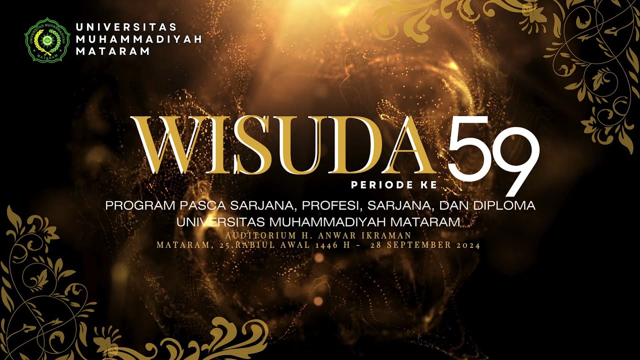 WISUDA ke-59 Universitas Muhammadiyah Mataram | Meraih Mimpi dan Prestasi! 🎓✨