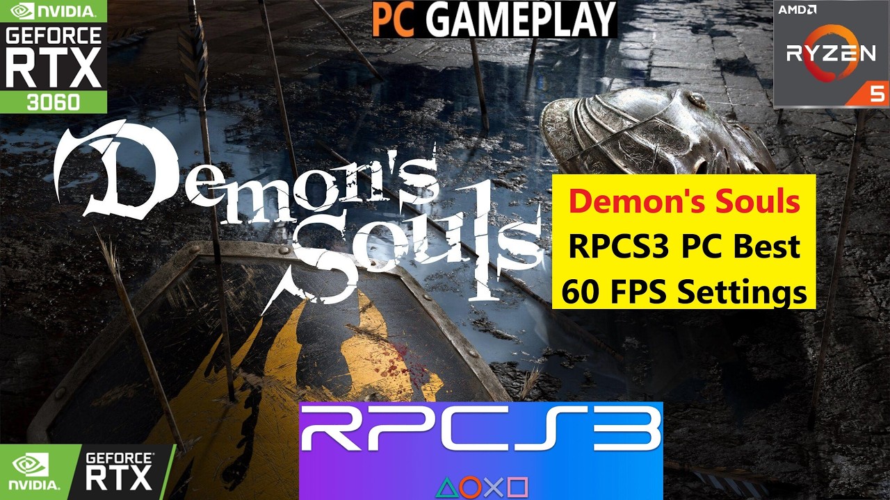 Demon's Souls RPCS3 PC Best 60 FPS Settings With No Crash