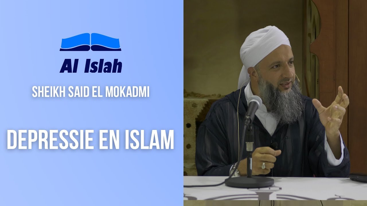 Depressie en Islam | Sheikh Said | Official Page |