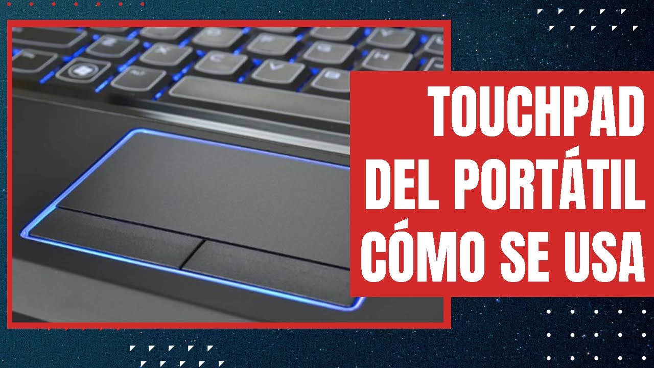 TOUCHPAD-C&Oacute;MO USAR GESTOS EN WINDOWS 10-activar mouse de laptop